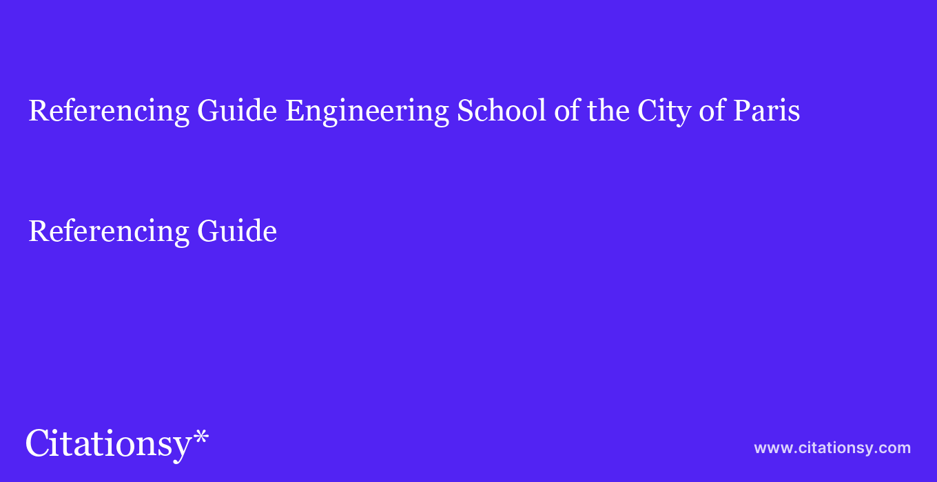 Referencing Guide: Engineering School of the City of Paris